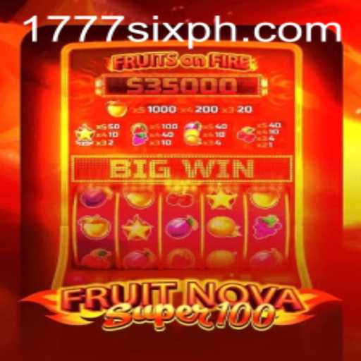 FruitNovaSuper100: An Exciting Gaming Adventure